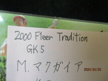★野球カード　M・マクガイヤ　2000 Fleer Tradition GK5　即決!!_画像3