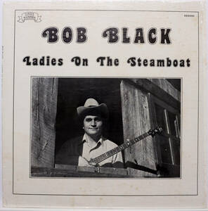 輸入盤 / BOB BLACK / NORMAN BLAKE / LADIES ON THE STEAMBOAT / RIDGE RUNNER USA RRR0018