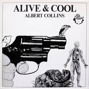 輸入盤 / ALBERT COLLINS / ALIVE & COOL / ブルース / RED LIGHTNIN' UK RL004