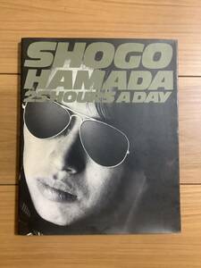 ★ 浜田省吾「SHOGO HAMADA 25HOURS A DAY」CBS・ソニー出版