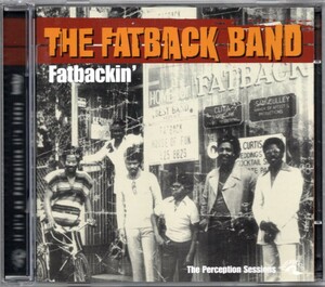 貴重盤 / THE FATBACK BAND - FATBACKIN' (2CD) / ファットバック・バンド / ファンク / Funk / ディスコ / R&B Soul Disco