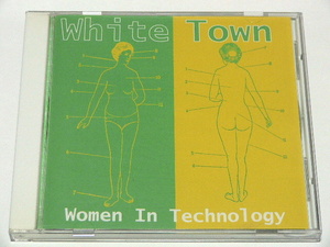 WHITE TOWN / WOMEN IN TECHNOLOGY // CD ホワイト タウン Your Woman