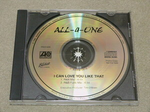 CDS / ALL-4-ONE / I CAN LOVE YOU LIKE THAT // remix / promo