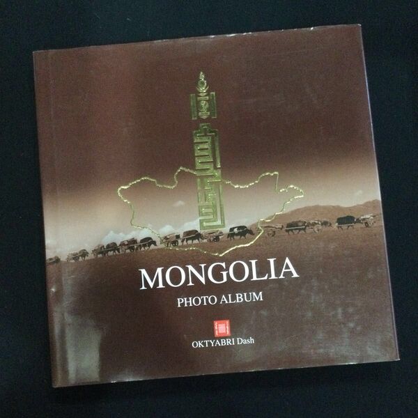 モンゴル 写真集 洋書 英語 文化 風景 トラベル Mongolia 自然 歴史
