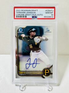 PSA10! 19歳! Termarr Johnson Auto 2022 Topps Bowman Draft Chrome 直筆サインカード スプリングトレーニング大活躍!