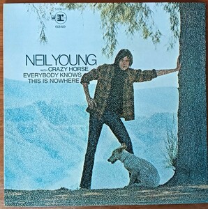 Neil Young With Crazy Horse/Everybody Knows This Is Nowhere/ рис Reprise 2nd этикетка 