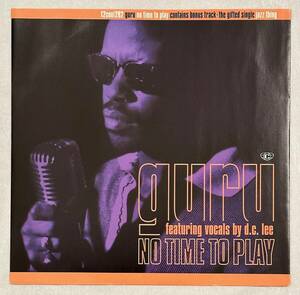 ■1993年 オリジナル UK盤 Guru - No Time To Play / Jazz Thing 12”EP 12COOL 282 Cooltempo