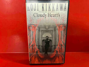 吉川晃司　Cloudy Heart's VHS