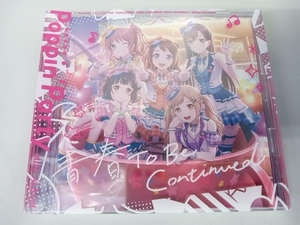 Poppin'Party CD BanG Dream!:青春 To Be Continued(生産限定盤)(Blu-ray Disc付)