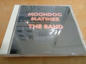 ザ・バンド The Band CD ムーンドッグ・マチネー Moondog Matinee TOCP-3247