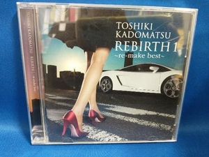 角松敏生 CD REBIRTH 1~re-make best~
