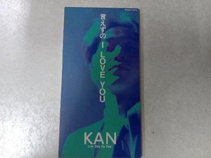 KAN CD 【8cm】言えずの I LOVE YOU