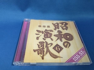 (オムニバス) CD 保存盤 昭和の演歌(6) 昭和55~57年