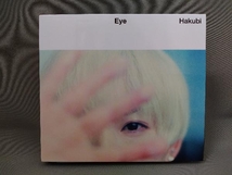 Hakubi CD／Eye【初回限定盤、DVD付】_画像1