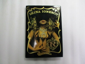 2004年初版 / R イリナ・イオネスコ 写真集 Irina Ionesco / Pan-Exotica / 読者カード .スリップ付属 / Venus Records 御用達写真