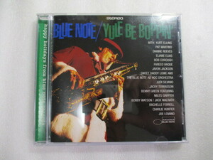 CD ユール・ビー・バッピン / ブルーノートのクリスマス 2 / Yule Be Boppin' (Blue Note) Kurt Elling / Pat Martino / Eliane Elias