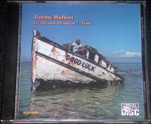 ジミー・バフェット Jimmy Buffett / Living and Dying in 3/4 Time