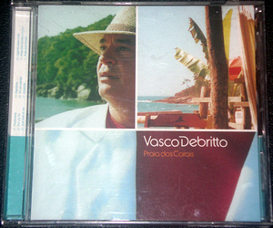 【スリーヴケース（外箱）欠品】ヴァスコ・デブリート Vasco Debritto / Praia dos Corais 国内盤