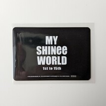 MY SHINee WORLD ムビチケ特典 日本限定オリジナルトレカ シャイニー オンユ ジョンヒョン キー ミンホ テミン _画像2