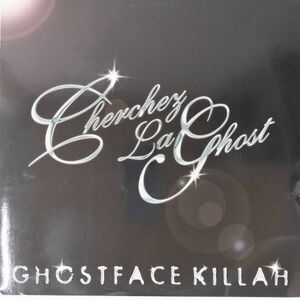 45762 GHOSTFACE KILLAH/CHERCHEZ LAGHOST