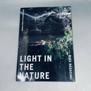 長崎莉奈　写真集　LIGHT IN THE NATURE 中古品R