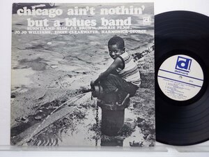 V.A.「CHICAGO AIN'T NOTHIN' BUT A BLUES BAND」LP(delmark 624)/ブルース