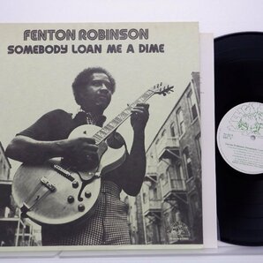 Fenton Robinson「Somebody Loan Me A Dime」LP（12インチ）/Alligator Records(PA-6218)/ブルースの画像1