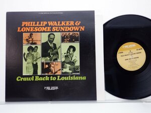 Phillip Walker「Crawl Back To Louisiana」LP（12インチ）/P-Vine Special(PLP-9049)/ブルース