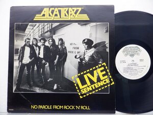 Alcatrazz「Live Sentence (No Parole From Rock 'n' Roll)」LP（12インチ）/Rocshire Records(XR22020)/洋楽ロック