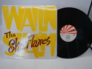 The Ska Flames「Wail'n Skal'm」LP（12インチ）/Next Step Records(NXSFLP 01)/Reggae