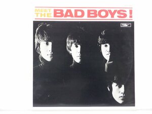The Bad Boys(バッド・ボーイズ)「Meet The Bad Boys(ミート・ザ・バッド・ボーイズ)」LP（12インチ）/Express(ETP-8269)/洋楽ロック