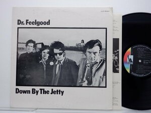 Dr. Feelgood(ドクター・フィールグッド)「Down By The Jetty」LP（12インチ）/Liberty(LLS-80325)/ロック