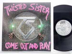 Twisted Sister(トゥイステッド・シスター)「Come Out And Play」LP（12インチ）/Atlantic(P-13233)/洋楽ロック