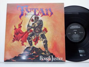 TYTAN(タイタン)「Rough Justice(ラフ・ジャスティス)」LP（12インチ）/Metal Masters(METALP 105)/ロック