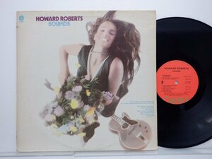 HOWARD ROBERTS「SOUNDS/CAPITOL」LP（12インチ）/Liberty(ST-11247)/ジャズ