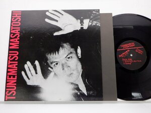 恒松正敏「Tsunematsu Masatoshi」LP（12インチ）/Pass Records(PAS 4002)/邦楽ロック