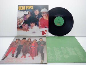 The RC Succession(RC サクセション)「Beat Pops」LP（12インチ）/Barca(L28N 1003)/邦楽ロック