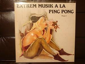 A La Ping Pong / Extrem Musik A La Ping Pong Phase1(1980/1999)　新品LP　クラウト　プログレ