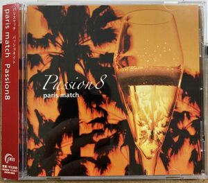 paris match／Passion8 【中古CD】 廃盤 パリス・マッチ ASCM-6053