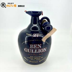 【未開栓】BEN GULLION ベングリオン 27年 陶器 特級 760ml 43% 替栓付