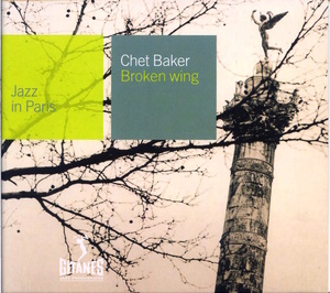 Chet Baker / Broken Wing / Gitanes Jazz Productions 013 043-2