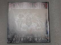 BONECRUSHER/WORLD OF PAIN 輸入盤CD US PUNK 94年1st_画像5