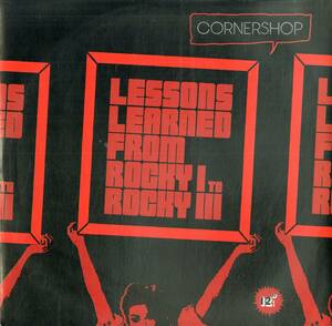 A00476572/12インチ/Cornershop「Lessons Learned From Rocky I To Rocky III」