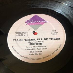 Demetrius - I'll Be There, I'll Be There　(usedbox3)