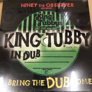 King Tubby - Niney The Observer Presents King Tubby In Dub: Bring The Dub Come　(A26)