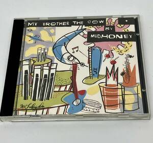 Mudhoney - My Brother The Cow　95年ドイツ盤　＃マッドハニー