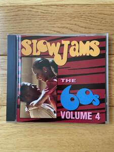 SLOW JAMS THE 60S VOLUME 4 / V.A. / 輸入盤