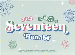 ＳＥＶＥＮＴＥＥＮ　２０２２　ＪＡＰＡＮ　ＦＡＮＭＥＥＴＩＮＧ　’ＨＡＮＡＢＩ’／ＳＥＶＥＮＴＥＥＮ