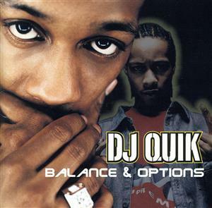 ＢＡＬＡＮＣＥ＆ＯＰＴＩＯＮ／ＤＪクイック