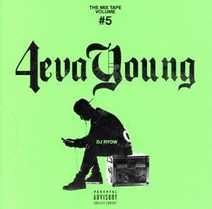 ＴＨＥ　ＭＩＸ　ＴＡＰＥ　ＶＯＬＵＭＥ　＃５　－４ｅｖａ　Ｙｏｕｎｇ－／ＤＪ　ＲＹＯＷ（ＭＩＸ）,ＡＷＩＣＨ,ＳＯＣＫＳ,Ｊｉｎ　Ｄ